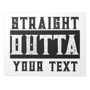 Funny 'Straight Outta Your Text' Notizblock