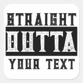 Funny 'Straight Outta Your Text' Quadratischer Aufkleber (Vorderseite)