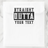 Funny 'Straight Outta Your Text' Quadratischer Aufkleber (Tasche)