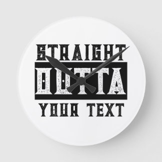 Funny 'Straight Outta Your Text' Runde Wanduhr