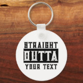 Funny 'Straight Outta Your Text' Schlüsselanhänger (Vorderseite)