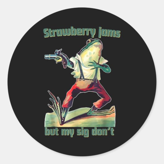 Funny Strawberry Jams But My Sig Don't  Runder Aufkleber (Vorderseite)