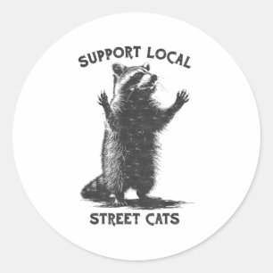 Funny Street Cat Vintag Support Lokale Straßenkatz Runder Aufkleber