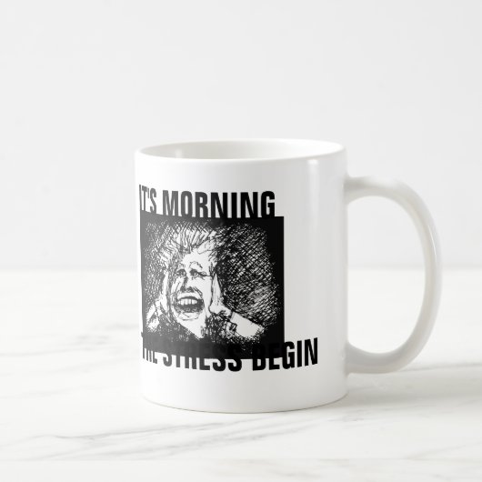Funny Stress Coffee Tasse für Boss oder Mama (Rechts)