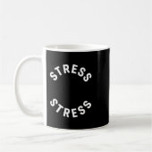Funny Stress Is My Medal Tee - Humorous Life Warri Kaffeetasse (Links)