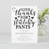 Funny Stretchy Pants Friendsgiving Einladung (Stehend Vorderseite)