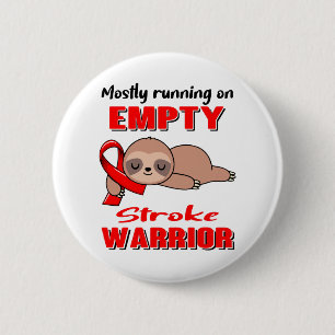 Funny Stroke Sensibilisierungsgeschenke Button