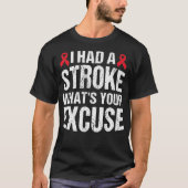 Funny Stroke Survivor Geschenk hatte ich Stroke Wa T-Shirt (Vorderseite)