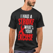 Funny Stroke Survivor Ribbon ich hatte Stroke Was T-Shirt (Vorderseite)