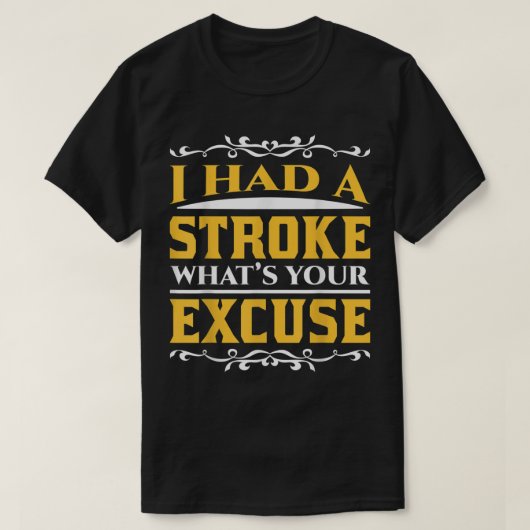 Funny Stroke Survivor Was ist Ihre Erholung? T-Shirt (Design vorne)