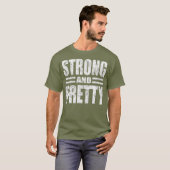 Funny Strong und Hübsch Strongman Gym Gift T-Shirt (Vorne ganz)