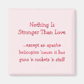 Funny Stronger als Liebe Apache Helicopter Magnet (Vorne)