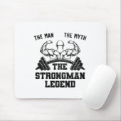 Funny Strongman The Man The Myth The Strongman Leg Mousepad (Mit Mouse)