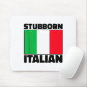 Funny Stubborn Italian Pride Italy Flag Italia For Mousepad (Mit Mouse)