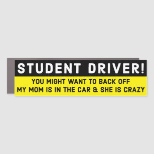 Funny Student Driver Meine Mama ist Crazy Stoßfäng Auto Magnet