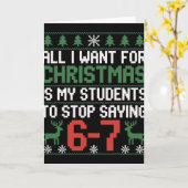 Funny Students Saying 6-7 67 Six Seven Teacher Chr Karte (Gelbe Blume)