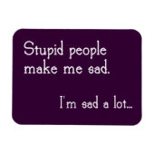 Funny Stupid People Magnet (Horizontal)