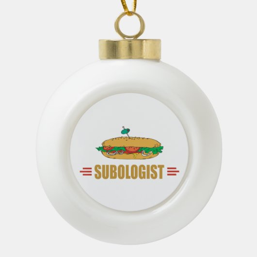 Funny Sub Sandwich Keramik Kugel-Ornament (Vorderseite)