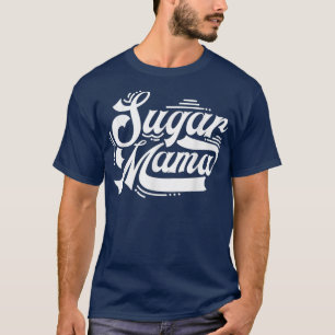 Funny Sugar Momma Süßigkeiten Design für Ihren Fav T-Shirt