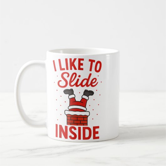 Funny Suggestive I Like To Slide Inside Quote Coup Kaffeetasse (Links)