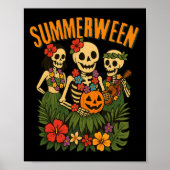 Funny Summerween Skeletons Luau Party Halloween Be Poster (Vorne)