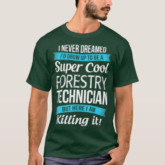 Funny Super Cool Forestry Techncian Tshirt Geschen (Vorderseite)