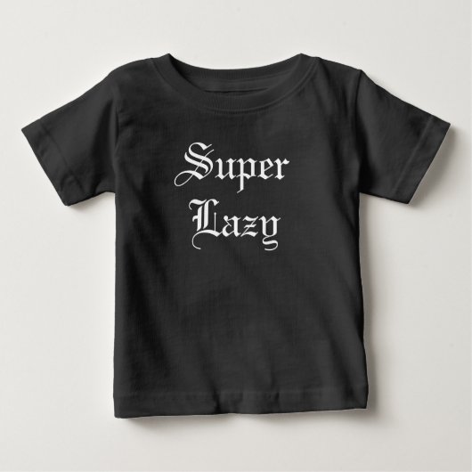 Funny Super Lazy Babies Spaß Baby T-shirt (Vorderseite)