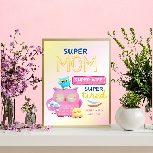 Funny Super Mama , Ehefrau, Super Tired Muttertag Poster