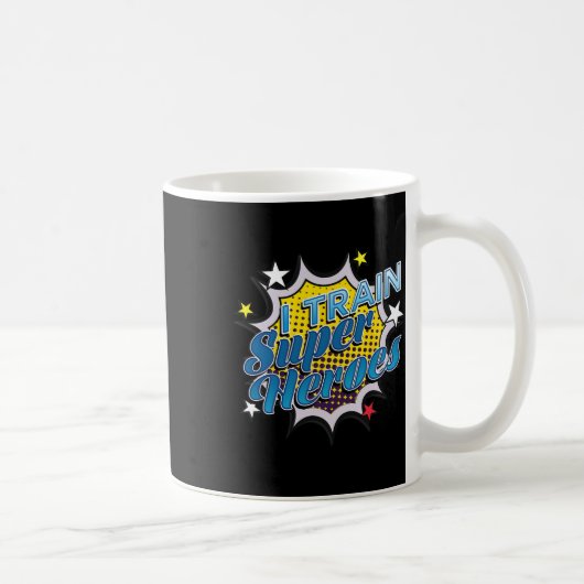 Funny Superhero T - I Train Super Heroes Kaffeetasse (Rechts)