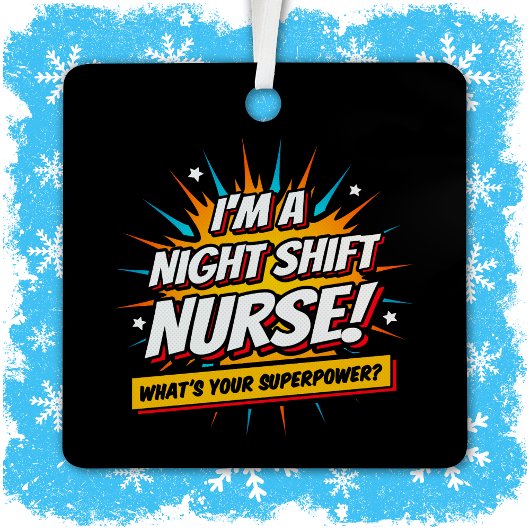 Funny Superpower Night Shift Nurse Aufwertung Ornament Aus Metall