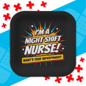 Funny Superpower Night Shift Nurse Aufwertung Pappteller
