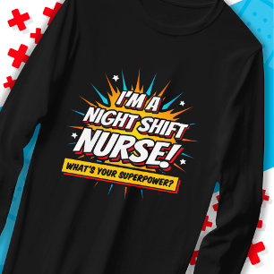 Funny Superpower Night Shift Nurse Aufwertung T-Shirt