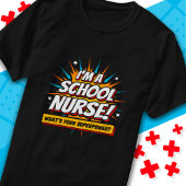 Funny Superpower School Nurse Aufwertung T-Shirt