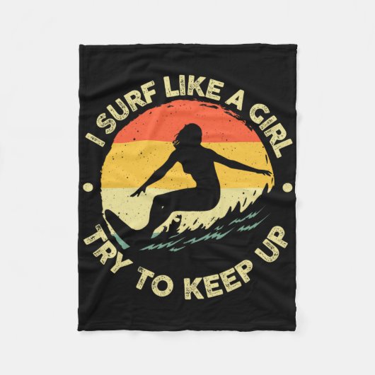 Funny Surf Like A Girl Surfer Design For Women Ret Fleecedecke (Vorderseite)