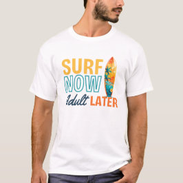Funny Surf Sprichwort Beach Life Ocean Summer Wave T-Shirt