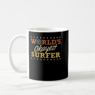 Funny Surfing World’s Okayest Surfer Retro Vintage Kaffeetasse
