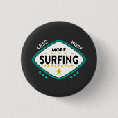 Funny Surfquote Button (Vorderseite)