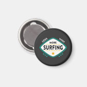 Funny Surfquote Magnet (Vorderseite/Rückseite)