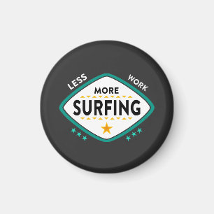Funny Surfquote Magnet