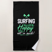 Funny Surfquote Strandtuch (Vorderseite)