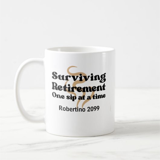 Funny Surviving Retirement One Sip At a Time Kaffeetasse (Links)