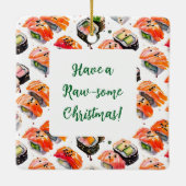 Funny Sushi Rolls Pub Personalisierte Weihnachten Keramikornament (Rückseite)