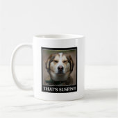 Funny Suspish Dog Meme Kaffeetasse (Links)