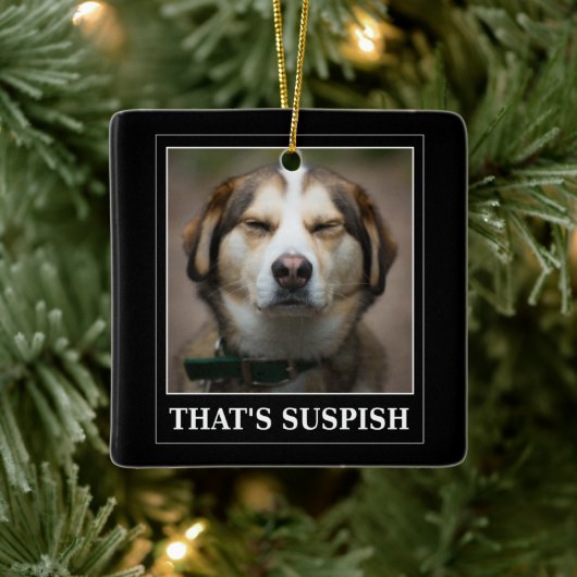 Funny Suspish Dog Meme Keramikornament (Baum)