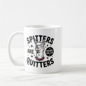 Funny Swap Stters Are Quitters Embarring Kaffeetasse (Links)