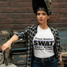 Funny "SWAT: Smart Women Against Trump"