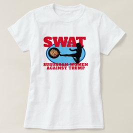 Funny "SWAT: Vorstädtische Frauen gegen Trump-T - T-Shirt