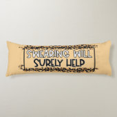 Funny Swearing wird sicherlich helfen, Spaß zu zit Seitenschläferkissen (Vorderseite)