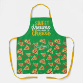 Funny Sweet Dreams Made Cheese Pizza Muster Schürze (Vorderseite)