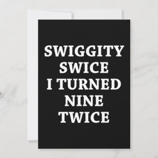 Funny Swiggity 18. Geburtstag Einladung